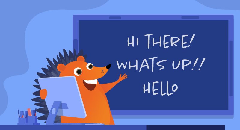 hedgehog greeting with friendly language